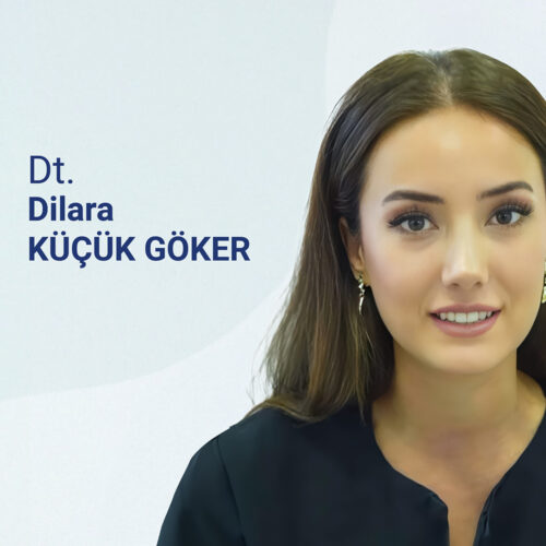 Dt. Dilara Küçük Göker - Istanbul Dental Center